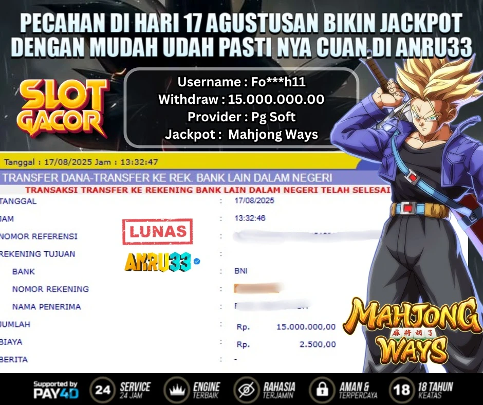 ANRU33 JACKPOT SLOT Mahjong Ways Rp 15.000.000.00 - DIBAYAR LUNAS