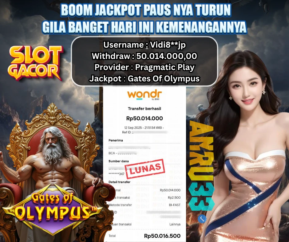 ANRU33 JACKPOT SLOT Gates Of Olympus Rp 50.014.000,00 - DIBAYAR LUNAS