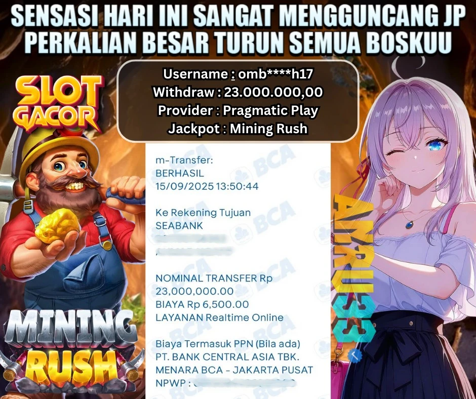 ANRU33 JACKPOT SLOT Mining Rush Rp 23.000.000,00 - DIBAYAR LUNAS